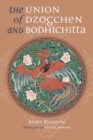 Image for The Union of Dzogchen and Bodhichitta