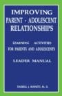 Image for Improving Parent-Adolescent Relationships: Learning Activities For Parents and adolescents