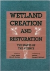 Image for Wetland Creation and Restoration : The Status Of The Science