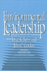 Image for Environmental Leadership : Developing Effective Skills and Styles