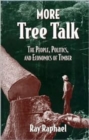 Image for More Tree Talk : The People, Politics, and Economics of Timber