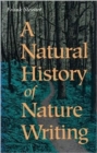 Image for A Natural History of Nature Writing