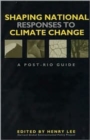 Image for Shaping National Responses to Climate Change