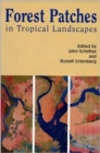 Image for Forest Patches in Tropical Landscapes