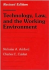 Image for Technology, Law, and the Working Environment