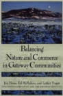 Image for BALANCING NATURE AND COMMERCE IN GATEWAY COMMUNIT