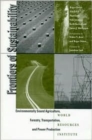Image for Frontiers of Sustainability : Environmentally Sound Agriculture, Forestry, Transportation, and Power Production