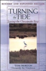 Image for Turning the Tide : Saving the Chesapeake Bay
