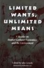 Image for Limited Wants, Unlimited Means