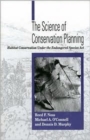 Image for The Science of Conservation Planning : Habitat Conservation Under The Endangered Species Act