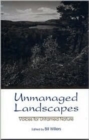 Image for UNMANAGED LANDSCAPES: VOICES FOR UNTAMED NATURE