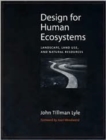 Image for Design for human ecosystems  : landscape, land use and natural resources