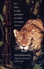Image for Jaguar  : one man&#39;s struggle to establish the world&#39;s first jaguar preserve