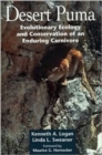 Image for Desert Puma : Evolutionary Ecology And Conservation Of An Enduring Carnivore