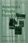 Image for America&#39;s Private Forests : Status And Stewardship