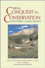 Image for From Conquest to Conservation : Our Public Lands Legacy