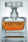 Image for Perfume  : the alchemy of scent