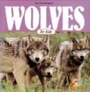 Image for Wolves for Kids