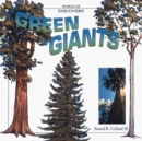 Image for Green Giants : 12 of the Earth&#39;s Tallest Trees