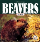 Image for Beavers for Kids