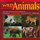 Image for Wild Animals : Explore the Fascinating World of...Pandas, Cheetahs, Elephants, Koalas