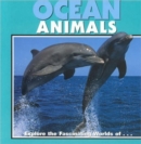 Image for Ocean animals  : exploring the fascinating world of sharks, dolphins, manatees &amp; whales
