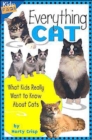 Image for Everything cat  : what kids really want to know about cats