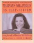 Image for Marianne Williamson on Self-Esteem