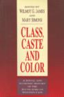 Image for Class, Caste and Color