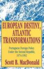 Image for European Destiny, Atlantic Transformations