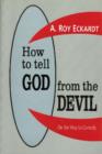 Image for How to Tell God from the Devil