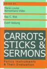 Image for Carrots, sticks, and sermons  : policy instruments and their evaluation