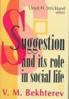 Image for Suggestion and its Role in Social Life