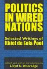 Image for Politics in Wired Nations : Selected Writings of Ithiel De Sola Pool