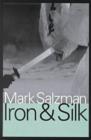 Image for Iron and Silk