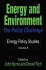 Image for Energy and Environment : The Policy Challenge
