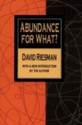 Image for Abundance for What?