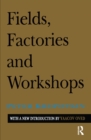Image for Fields, Factories, and Workshops