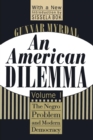 Image for An American dilemma  : the negro problem and modern democracyVol. 1