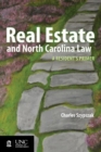 Image for Real Estate and North Carolina Law : A Resident&#39;s Primer, 2012