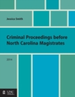 Image for Criminal Proceedings before North Carolina Magistrates