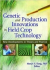 Image for Genetic and Production Innovations in Field Crop Technology