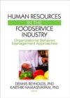 Image for Human resources in the foodservice industry  : organizational behavior management approaches