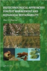 Image for Biotechnological approaches for pest management and ecological sustainability