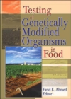 Image for Testing of Genetically Modified Organisms in Foods