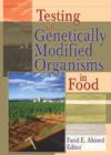 Image for Testing of Genetically Modified Organisms in Foods