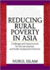 Image for Reducing rural poverty in Asia  : challenges and opportunities for microenterprises and public employment schemes