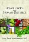 Image for Asian Crops and Human Dietetics