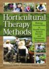 Image for Horticultural therapy methods  : making connections in health care, human service, and community programs