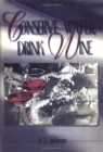 Image for Conserve Water, Drink Wine
